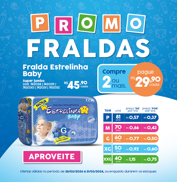 Fralda Estrelinha - 28/03 a 31/03